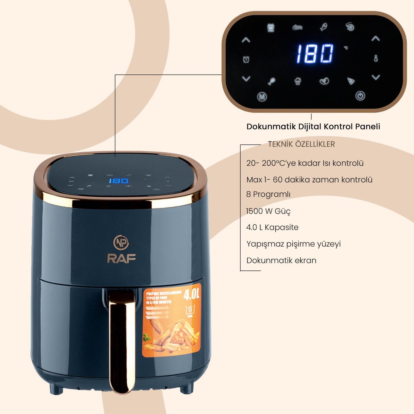 NPO RAF R5007 Dokunmatik Ekran 4.0L Airfryer 1500W Yağsız Kızartma & Sıcak Hava Fritözü